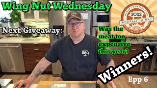 Wing Nut Wednesday Epp 6: BBQ Contest Winners, Meat Prices, Giveaway!