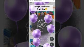 Google celebrated Army's birthday | #happyarmyday #bts #army #shorts