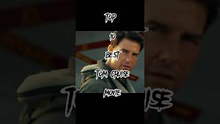 TOP 10 BEST TOM CRUISE MOVIES IN THE WORLD🔥❤ #hollywood #trending #youtube #viral #shahzaib