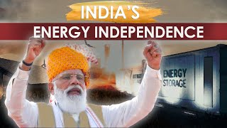 How India will Achieve Energy Independence ? Case Study