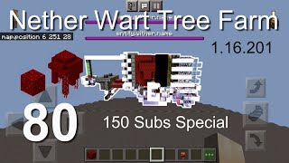 Minecraft Bedrock Tutorials(80) - How to build a Nether Wart Tree Farm (1.16.201) (150 Subs Special)