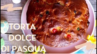 TORTA DOLCE DI PASQUA di nonna Anna (la tradizione che si tramanda da generazioni!)