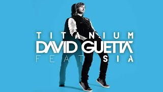 David Guetta - Titanium ft. Sia