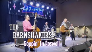 The Barnshakers ✮ Boppin' In Roswell ✮