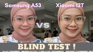 Xiaomi 12T vs Samsung A53 5G | Harga Beda Tipis, Mending Mana ?