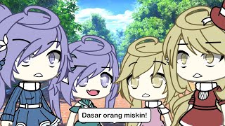 Ketika Kamu Dibilang Miskin || Gacha Life Indonesia