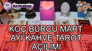 KOÇ ♥️ YÜKSELEN ♥️ KOÇ BURCU MART AYI KAHVE TAROT AÇILIMI #burçyorumları