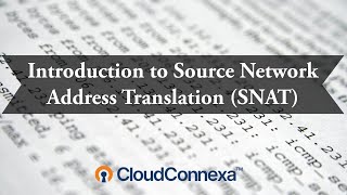 Introduction to Source Network Address Translation SNAT