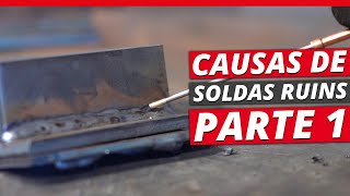 Solda ruim: 8 principais causas - Parte 1 | SUMIG DICAS