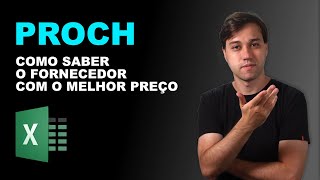 PROCH (EXCEL) - COMO SABER O FORNECEDOR COM MELHOR PREÇO?