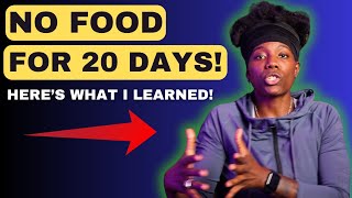 I did a 20 DAY FAST & Here's what Happened to Me .. #fasting