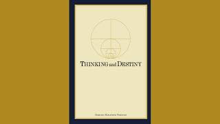 Thinking and Destiny: Unveiling the Power of Thought and the Law of Destiny w/ Harold W. Percival