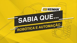 Sabia que | Robótica e Automação