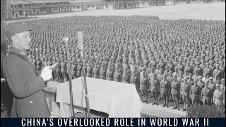 China's Overlooked Role in World War II