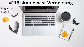 Simple past - Verneinung Homeschooling Onlineunterricht Englisch Klasse 5-7