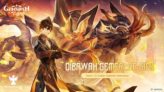 GENSHIN Versi 1.5 - [Di bawah Kilau Giok] Subtitle Indonesia