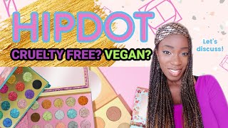 Is HIPDOT cruelty free? | Is HIPDOT vegan? | About the Brand