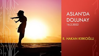 Aslan burcunda dolunay - R. Hakan Kırkoğlu