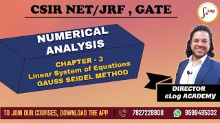 Gauss Seidel Method // Numerical Analysis //# Csir Net Jrf / Gate