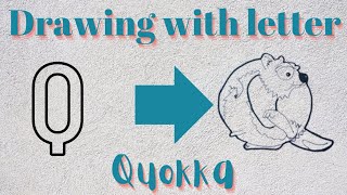 Drawing With Letter-Turn Letter Q into Quokka Cartoon Animal-Easy Animal Drawing For Kids