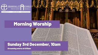 Sunday 3rd December 2023 | Morning Worship | Advent 1