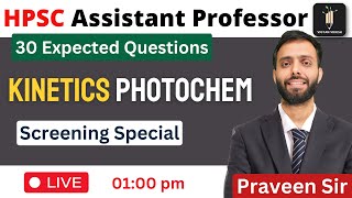 Kinetics Photochemistry 30 Expected Questions | HPSC Assistant Professor - PGT Chemistry