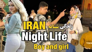 NightLife Of Iranian Isfahan :Boy And Girl Iran 2023|Night Walkایران