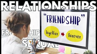 Catch up Friday: Friendship, Romantic and Sexual Relationships