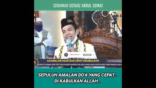 Ustadz Abdul Somad [ Amalan agar doa cepat terkabul ]