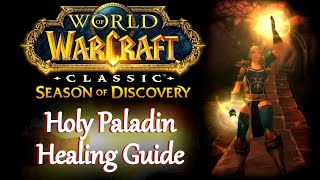 SoD Holy Paladin Healing Guide (outdated)