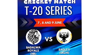 first match badalwa royals vs Eagle's 2nd  innings badalwa royals. 🏏🏏🏏