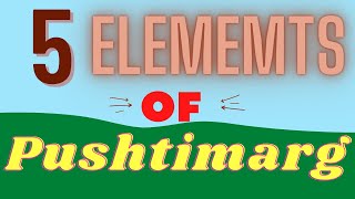 5 GREAT ELEMENTS OF PUSHTIMARG| PUSHTIMARG NA PANCH TATVA | પુષ્ટિમાર્ગ ના પાંચ તત્ત્વ |