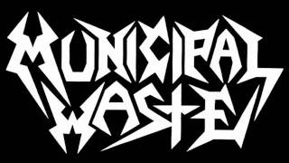 Municipal Waste - Waste Em All