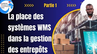 WMS pour la gestion des entrepôts partie 1