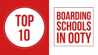 Best Boarding Schools in Ooty |Top Boarding schools in Ooty | Boarding School in Ooty |Edustoke |