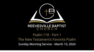 RBC - Psalm 118: The New Testament's Favorite Psalm - Part 1