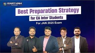 Best preparation Strategy For CA Inter Students For Jan 2025 Exam | CA Vijay Sarda