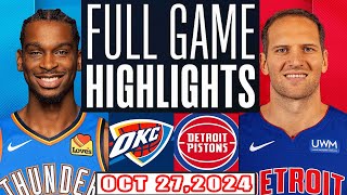 Detroit Piston Vs Oklahoma City Thunder FULL GAME Highlights Oct 27,2024 NBA Season