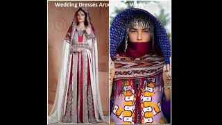 Wedding Dresses Around The World