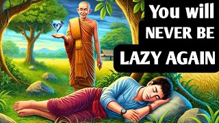 Conquer Laziness: Buddhist Wisdom for Mastering Discipline | Unlock Your True Potential