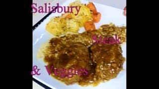 HOMEMADE Salisbury steak with Potato's & Carrots