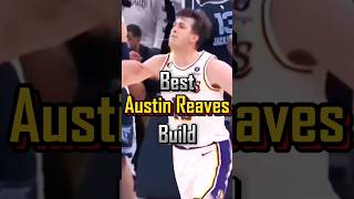 Best Austin Reaves Build | #nba2k24 #nba2k