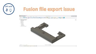 Fusion file export issue