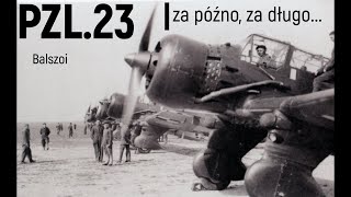 PZL.23 "Karaś" | za późno, za długo...