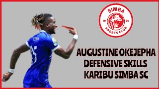 Augustine Okejepha | Defensive Skills & Highlights | Tazama uwezo wa mchezaji mpya wa Simba SC