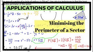 Calculus Applications: Minimising the Perimeter of a Sector