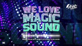 GENTZ - WE LOVE MAGIC SOUND   (Pòtpurí)