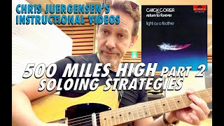 500 MILES HIGH PART 2 (Soloing Strategies)