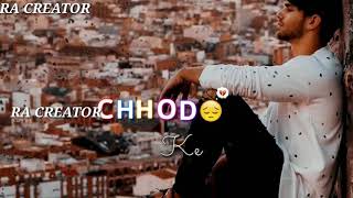 sab chala gaya hai aaj whatsapp status 30 second heart tuching whatsapp status latest whatsapp statu