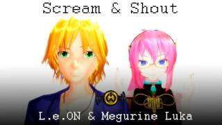 LEON & Megurine Luka " Scream & Shout " Vocaloid Short Demo